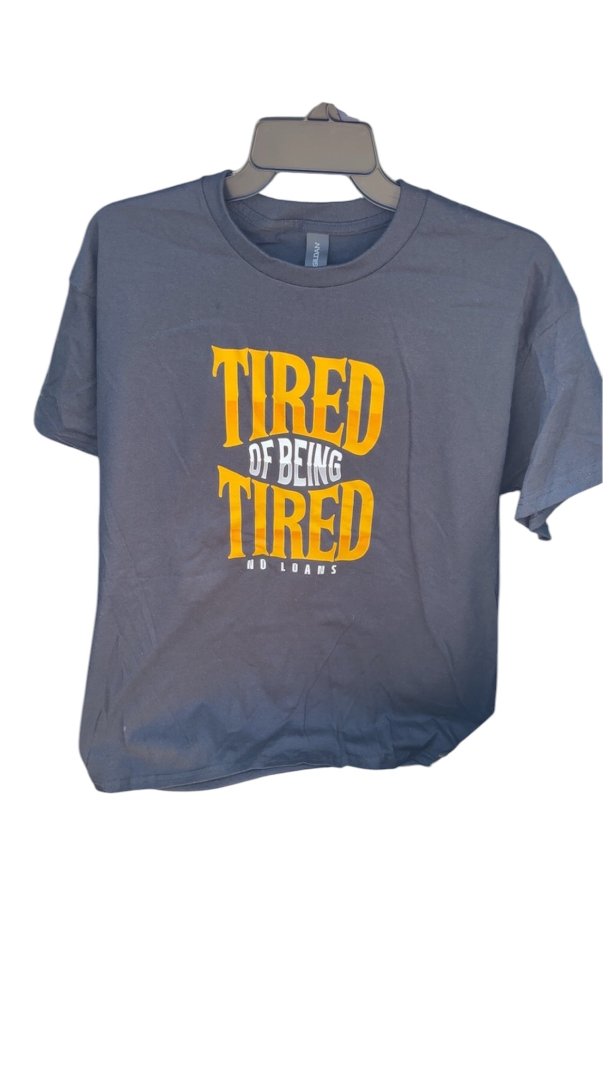Tired of being tired T-shirt - JazzClothing